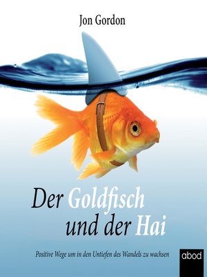 cover image of Der Goldfisch und der Hai